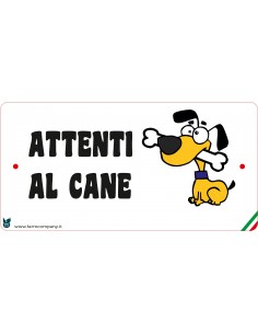 CARTELLI ATTENTI AL CANE IN...